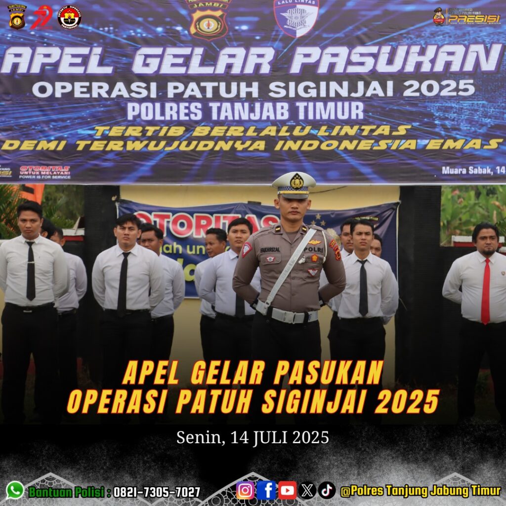 Polres Tanjung Jabung Timur menggelar Apel Gelar Pasukan Operasi Patuh Siginjai 2025,